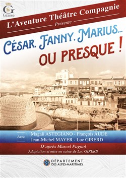 Affiche de César, Fanny, Marius... ou presque !