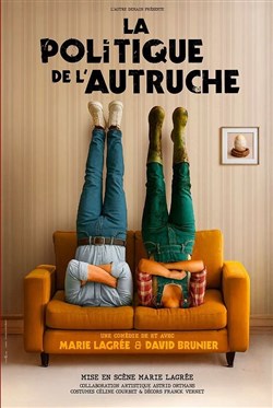 Affiche de La politique de l'autruche
