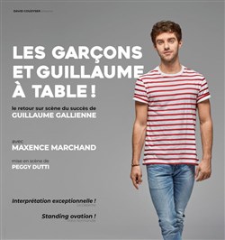 Affiche de Les garçons et Guillaume à table ! | de Guillaume Gallienne