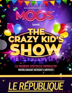 Affiche de The crazy kid' s show | Moos