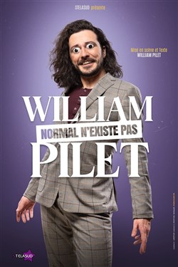 Affiche de William Pilet dans Normal n'existe pas