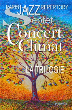 Affiche de Paris Jazz Repertory : Concert climat