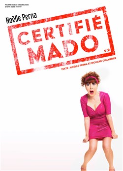 Affiche de Noëlle Perna dans Certifié Mado V2