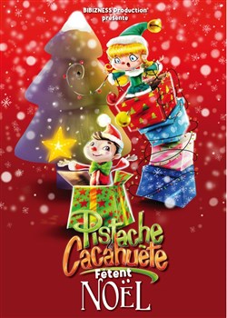 Affiche de Pistache et Cacahuète fêtent noël !