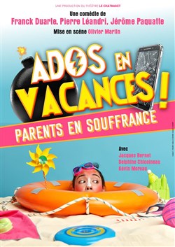 Affiche de Ados en vacances, parents en souffrance