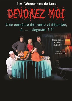 Affiche de Dévorez-moi | de Olivier Lejeune