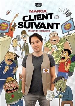 Affiche de Manox dans Client Suivant