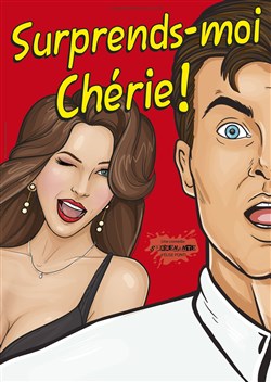 Affiche de Surprends-moi Chérie !