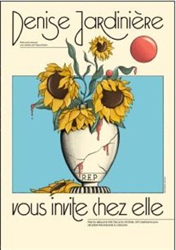 Affiche de Denise Jardinière vous invite chez elle