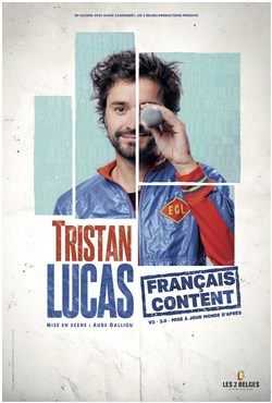 Affiche de Tristan Lucas dans Français content