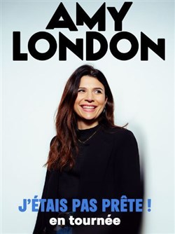 Affiche de Amy London dans J'étais pas prête !