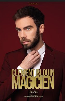 Affiche de Clément Blouin dans Magicien