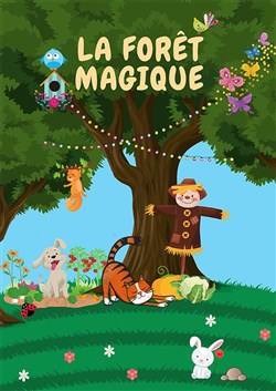Affiche de La forêt magique