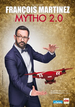 Affiche de François Martinez dans Mytho 2.0