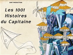 Affiche de Les 1001 histoires du Capitaine Barbazart