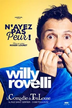 Affiche de Willy Rovelli dans N'ayez pas peur !