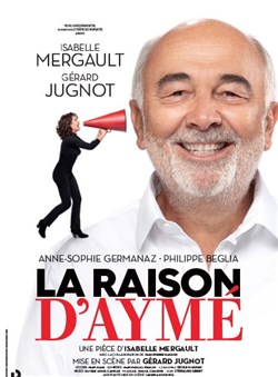 Affiche de La raison d'Aymé