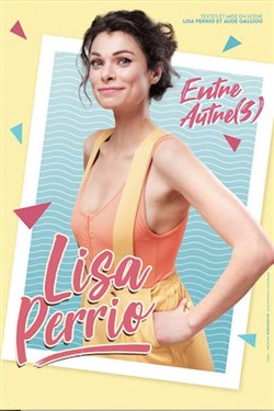 Affiche de Lisa Perrio dans Entre autre(s)