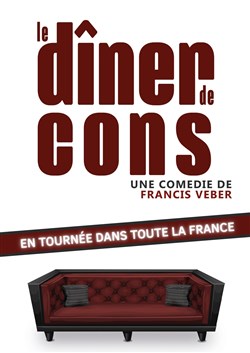 Affiche de Le dîner de cons