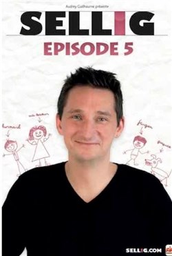 Affiche de Sellig dans Episode 5