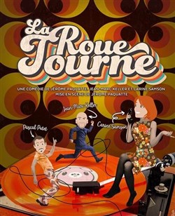 Affiche de La roue tourne !