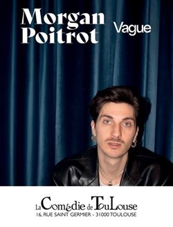 Affiche de Morgan Poitrot dans Vague