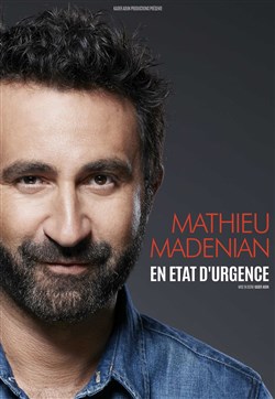 Affiche de Mathieu Madenian dans En état d'urgence