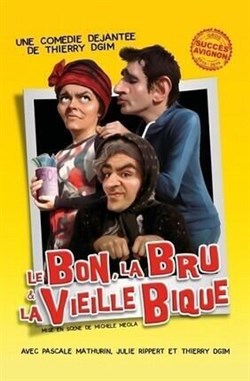 Affiche de Le Bon, la Bru et la vieille Bique