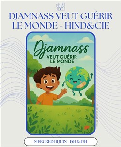 Affiche de Djamnass veut guérir le monde
