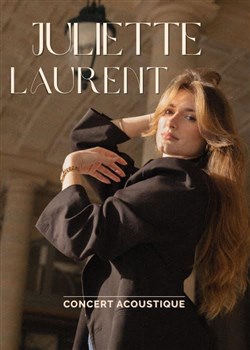 Affiche de Juliette Laurent en Concert