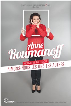 Affiche de Anne Roumanoff dans Aimons-nous les uns les autres