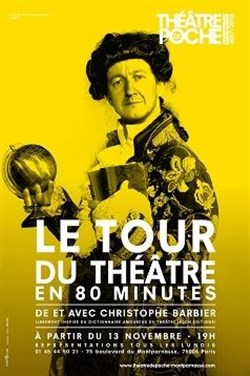 Affiche de Christophe Barbier dans Le tour du théâtre en 80 minutes