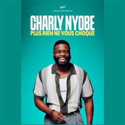 Affiche de Charly Nyobe dans Plus rien ne vous choque