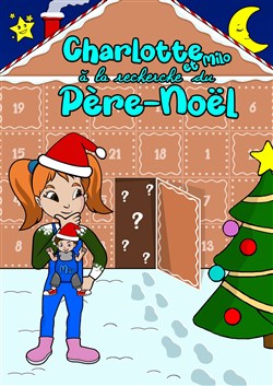 Affiche de Charlotte et Milo à la recherche du Père Noël