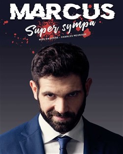Affiche de Marcus dans Super sympa !