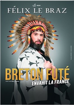 Affiche de Félix le Braz dans Breton futé