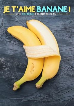 Affiche de Je t'aime banane