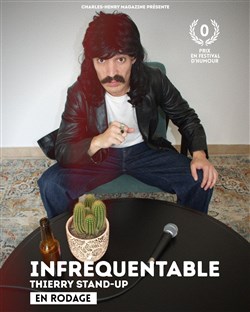 Affiche de Charles-Henry dans Thierry Stand-up : Infréquentable