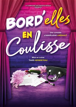 Affiche de Bord'elles en coulisse