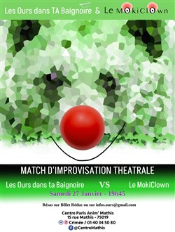 Affiche de Les Ours dans Ta Baignoire VS Le MokiClown : Match d'improvisation