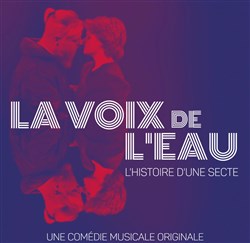 Affiche de La voix de l'eau : L'histoire d'une secte