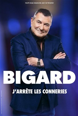 Affiche de Jean-Marie Bigard dans J'arrête les conneries