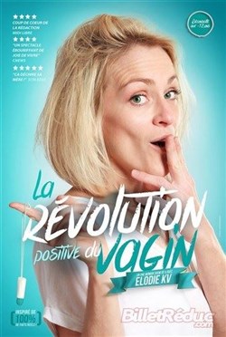 Affiche de Élodie KV dans La révolution positive du vagin