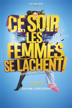 Affiche de Ce soir, les femmes se lâchent !