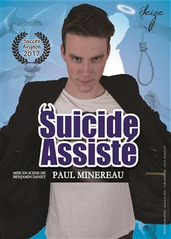 Affiche de Paul Minereau dans Suicide assisté