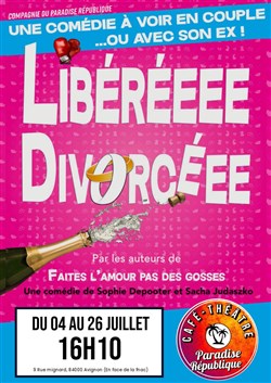 Affiche de Libéréeee Divorcéee