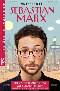 Affiche de Sebastian Marx dans On est bien là