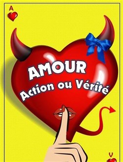Affiche de Amour, action ou vérité