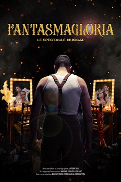 Affiche de Fantasmagloria - le spectacle musical