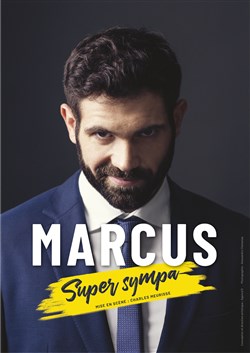 Affiche de Marcus dans Super Sympa